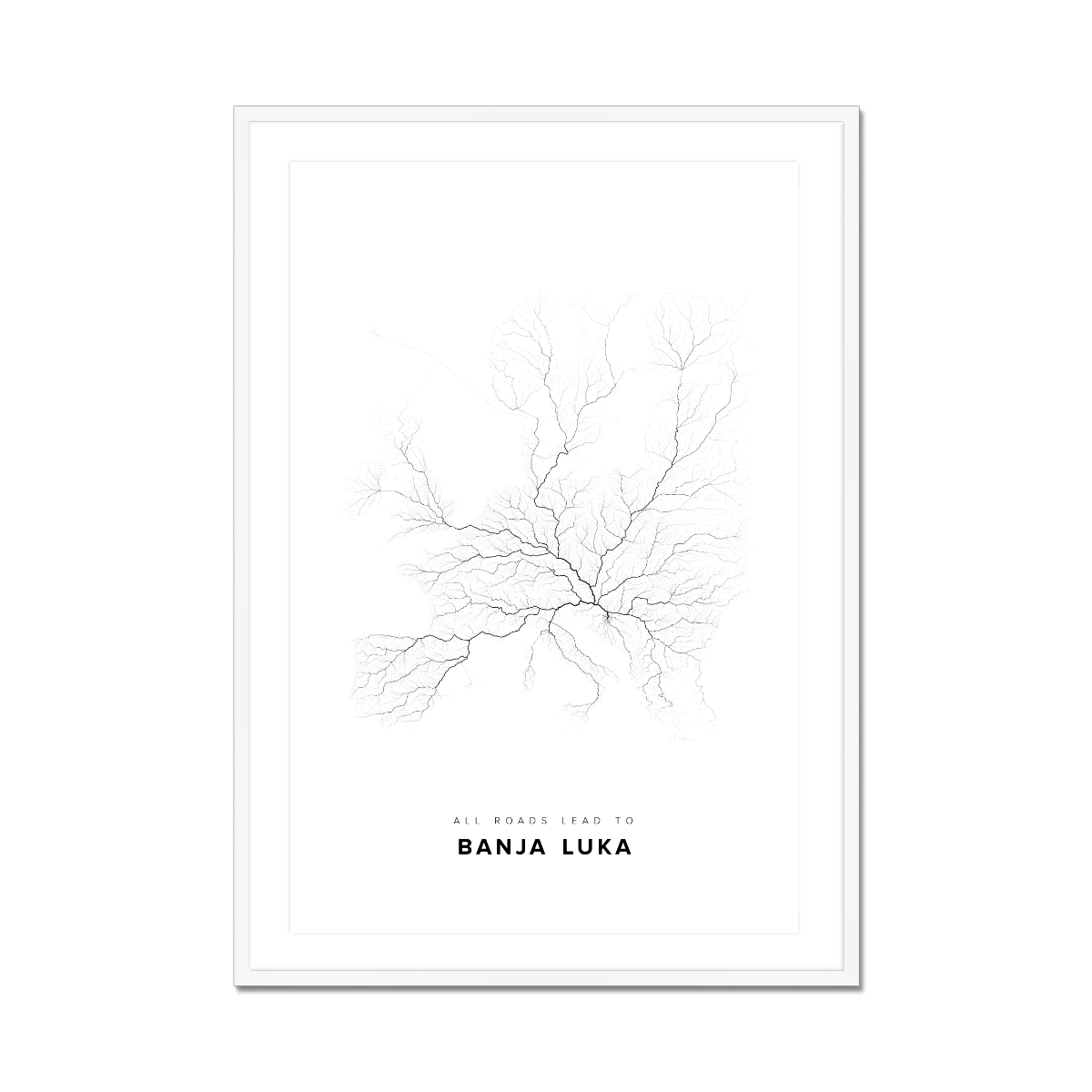 All roads lead to Banja Luka (Bosnia and Herzegovina) Fine Art Map Print
