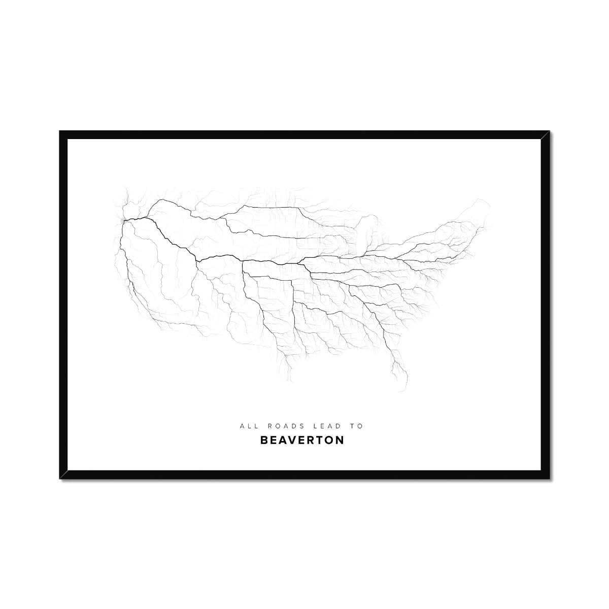 All roads lead to Beaverton (United States of America) Fine Art Map Print
