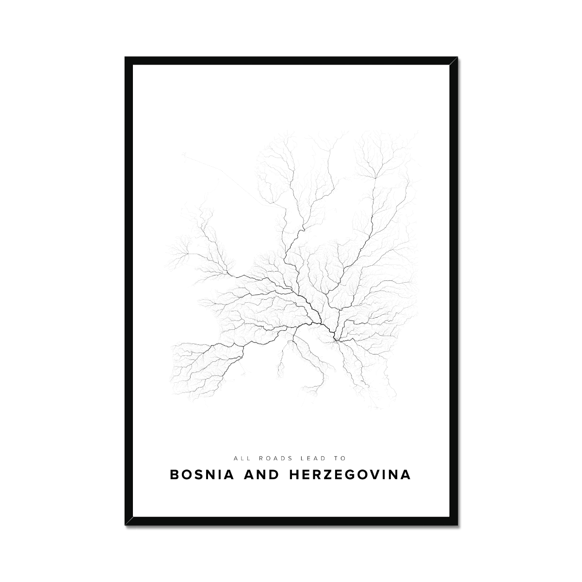 All roads lead to Bosnia and Herzegovina Fine Art Map Print