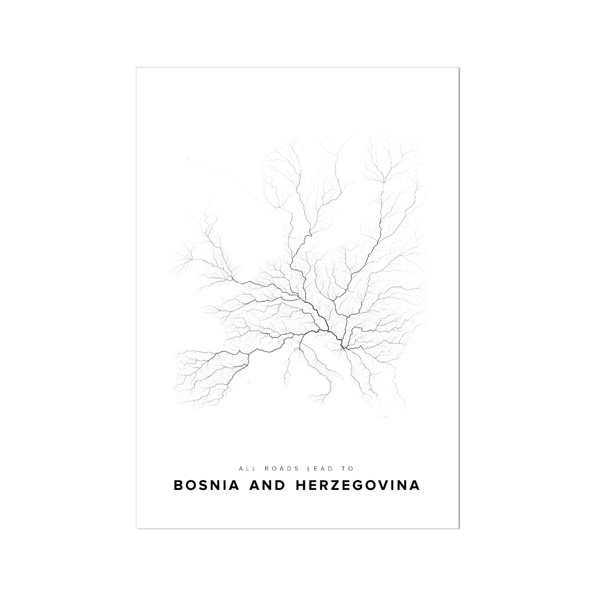 All roads lead to Bosnia and Herzegovina Fine Art Map Print