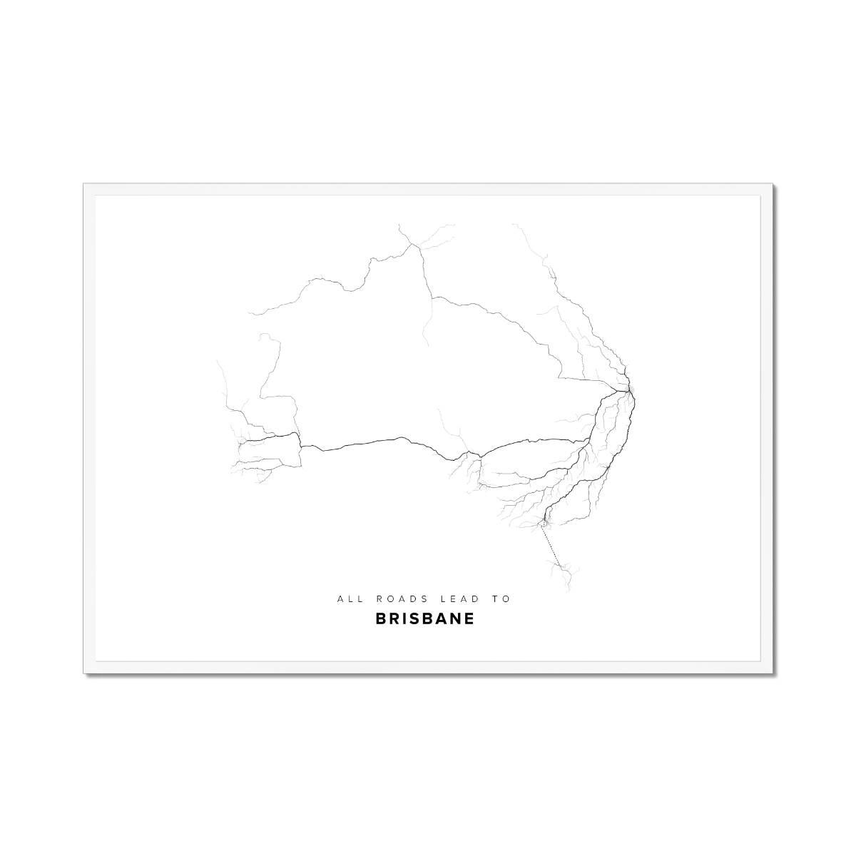 All roads lead to Brisbane (Australia) Fine Art Map Print