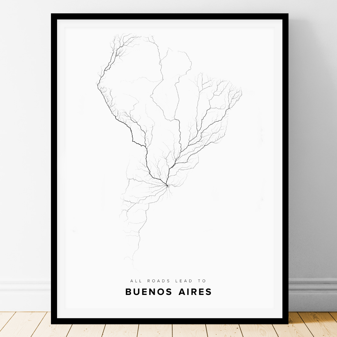 All roads lead to Buenos Aires (Argentina) Fine Art Map Print