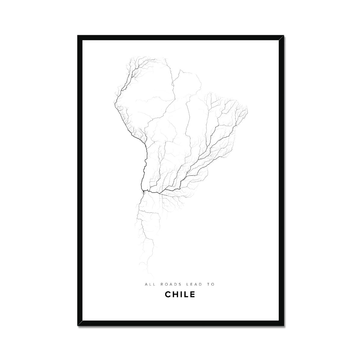 All roads lead to Chile Fine Art Map Print