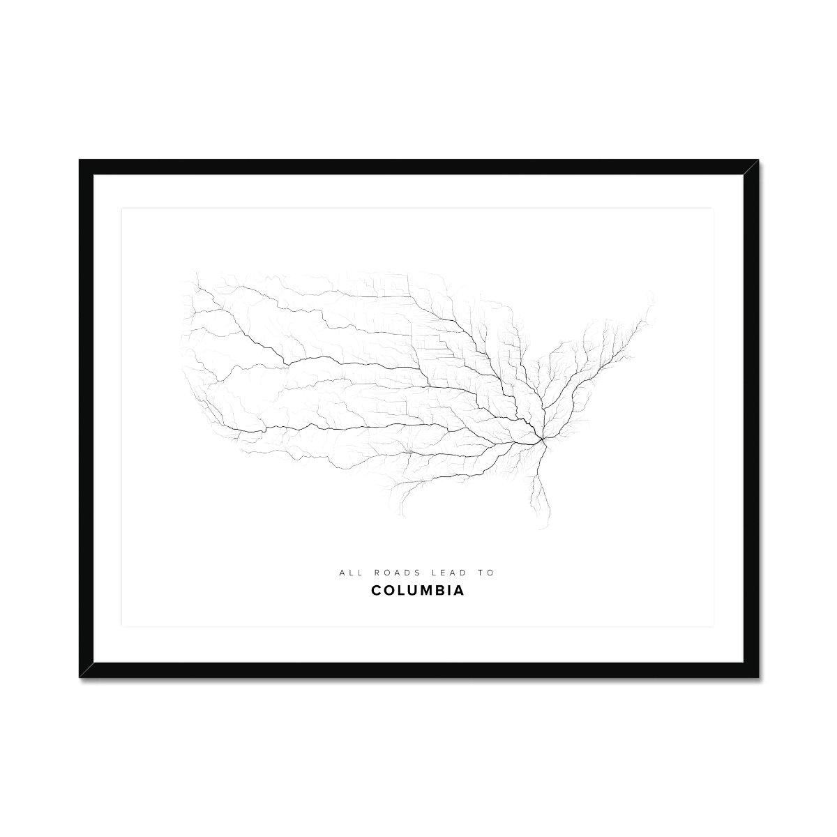 All roads lead to Columbia (United States of America) Fine Art Map Print