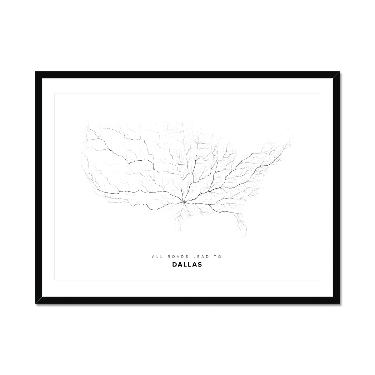 All roads lead to Dallas (United States of America) Fine Art Map Print