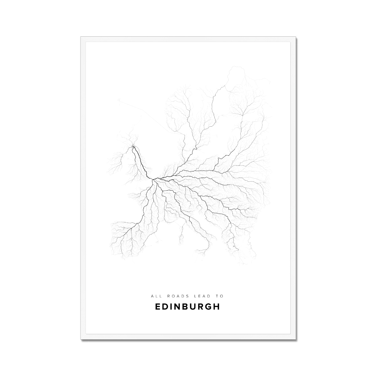 All roads lead to Edinburgh (United Kingdom of Great Britain and Northern Ireland) Fine Art Map Print