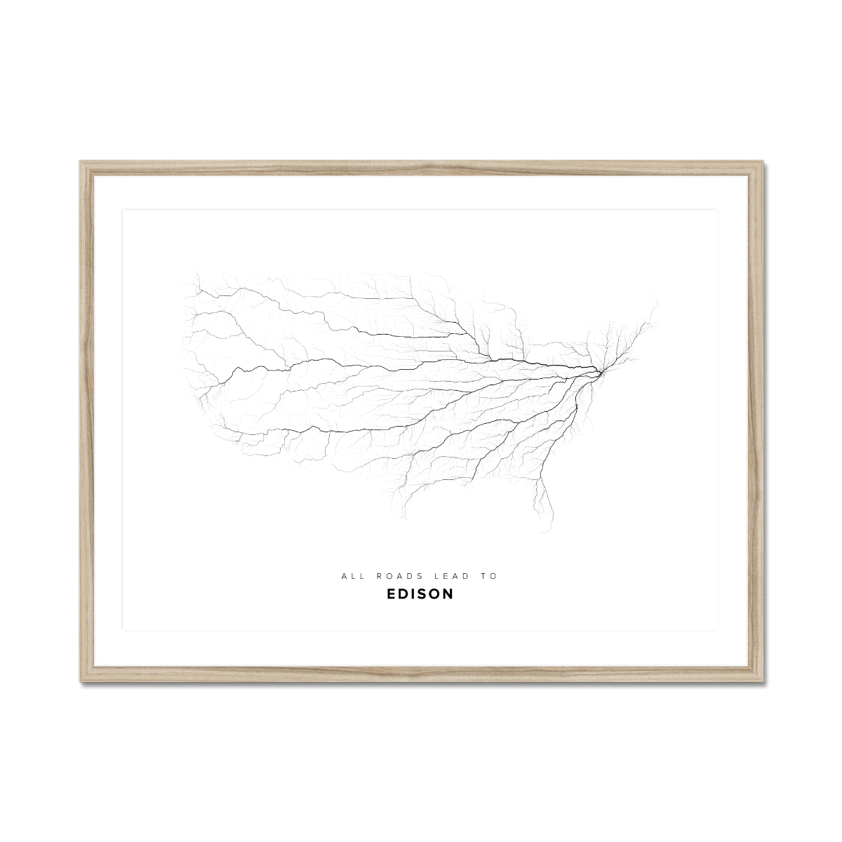All roads lead to Edison (United States of America) Fine Art Map Print