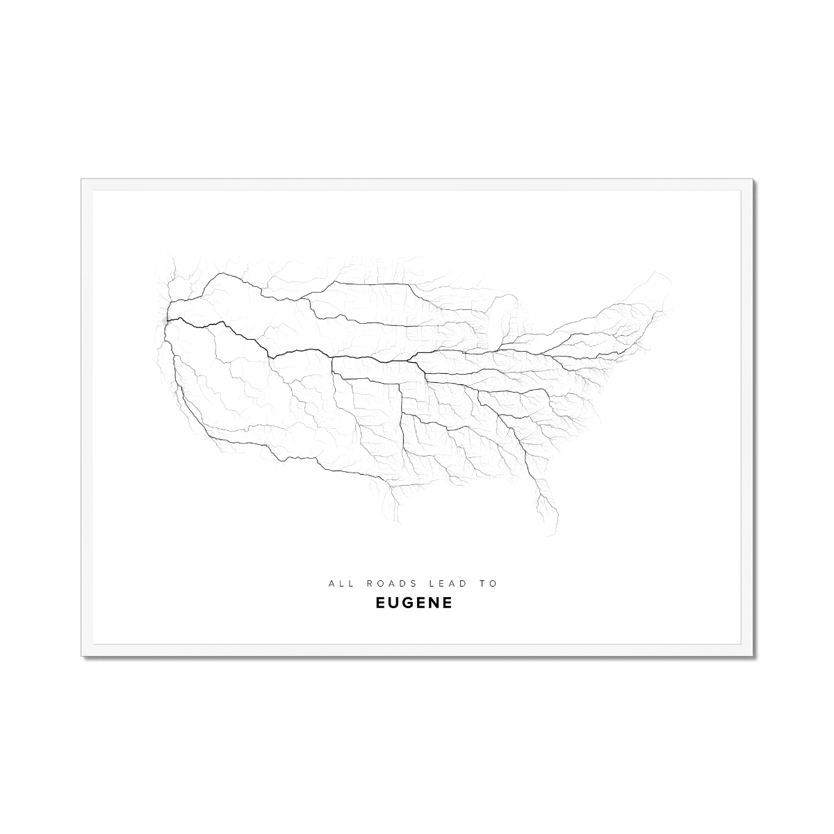All roads lead to Eugene (United States of America) Fine Art Map Print