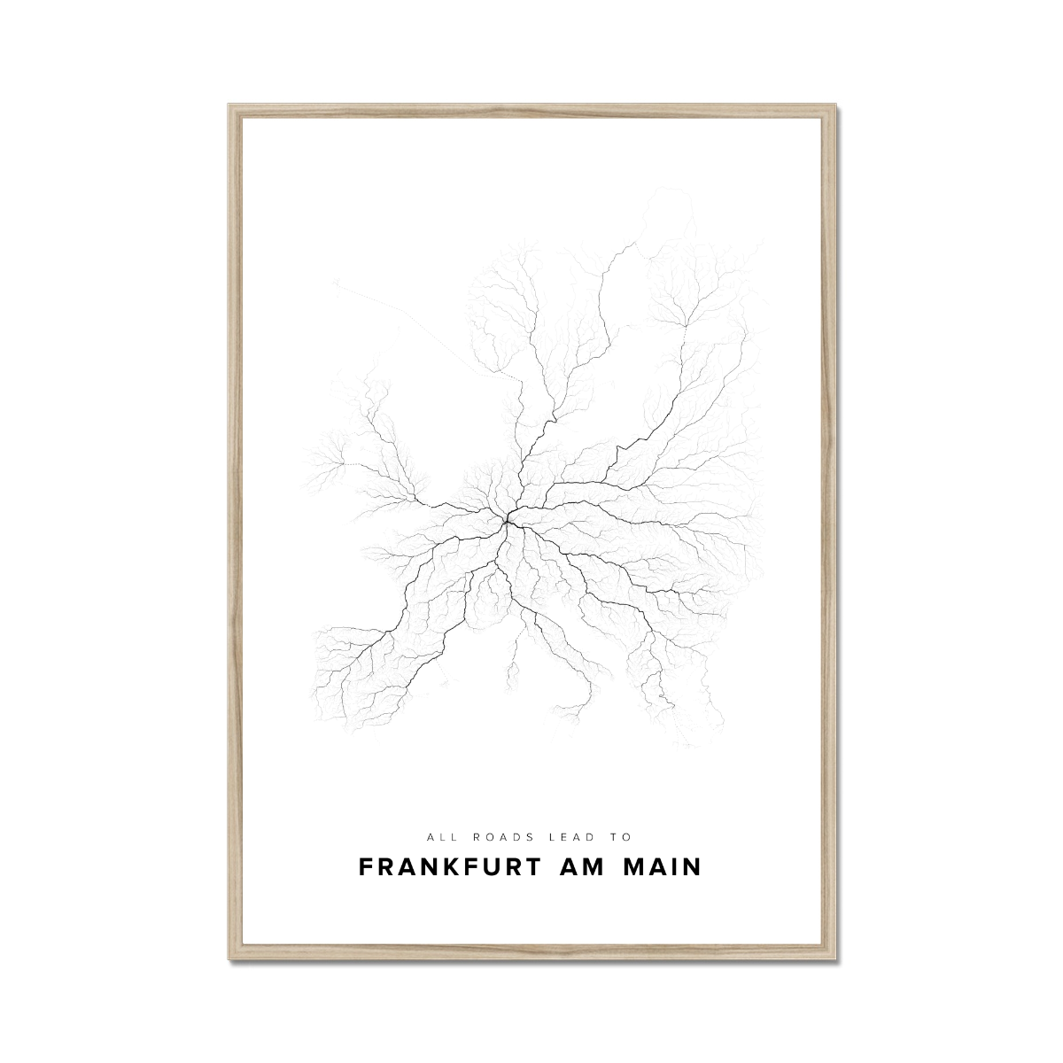 All roads lead to Frankfurt am Main (Germany) Fine Art Map Print