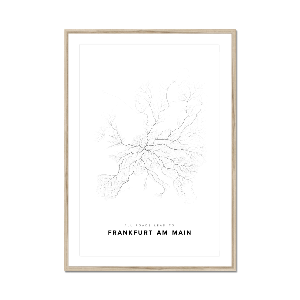 All roads lead to Frankfurt am Main (Germany) Fine Art Map Print