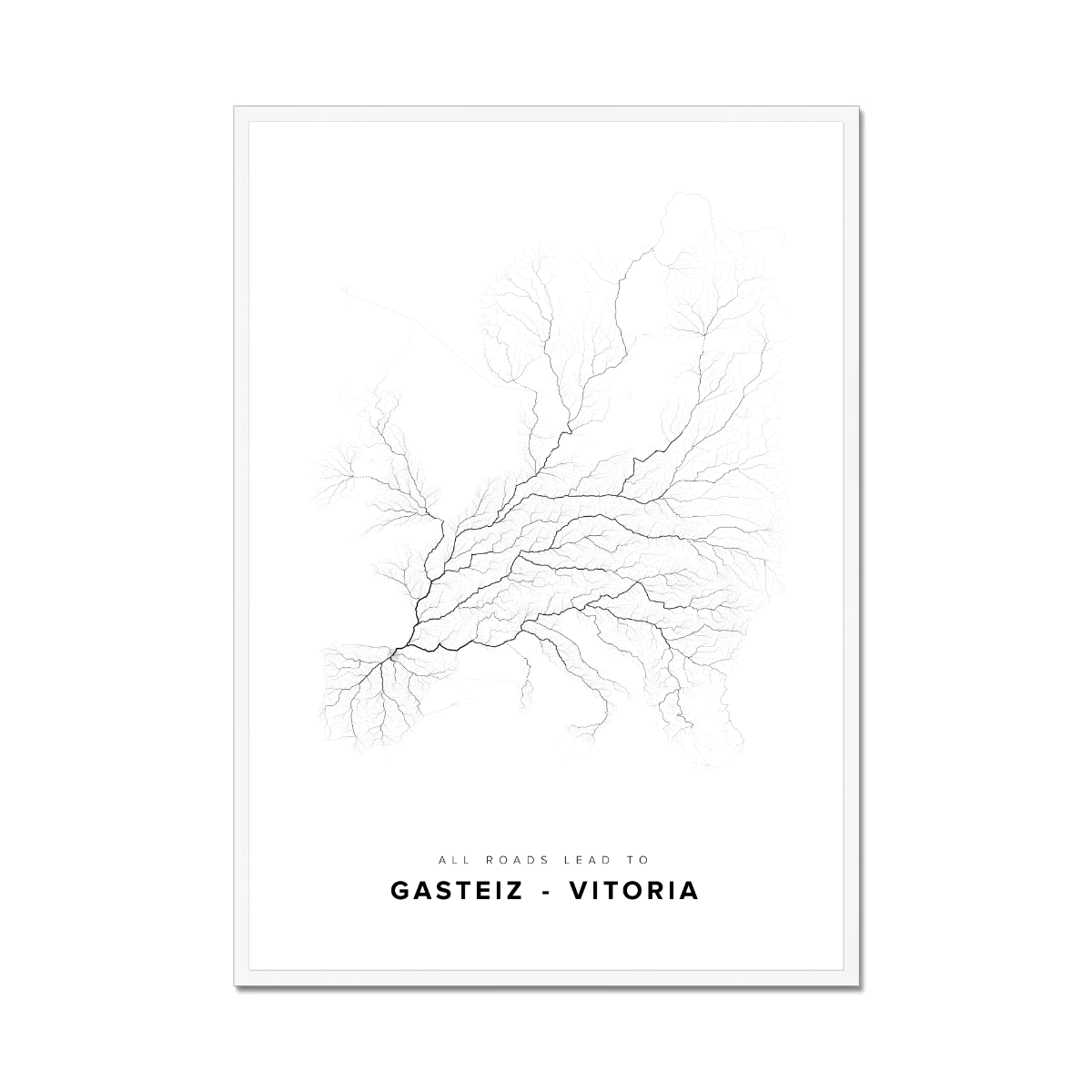 All roads lead to Gasteiz - Vitoria (Spain) Fine Art Map Print