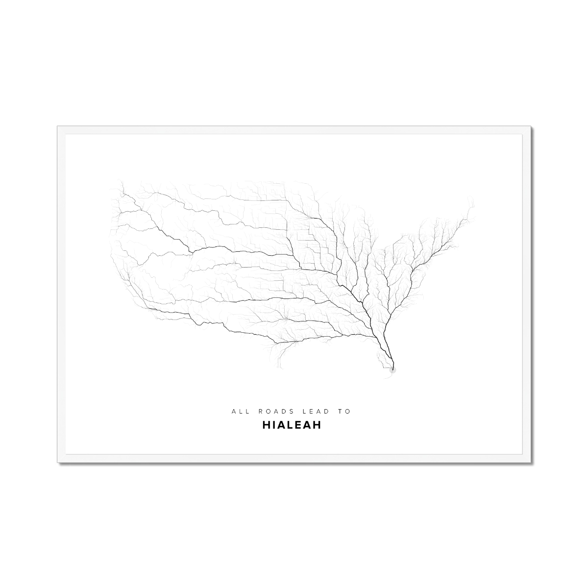 All roads lead to Hialeah (United States of America) Fine Art Map Print