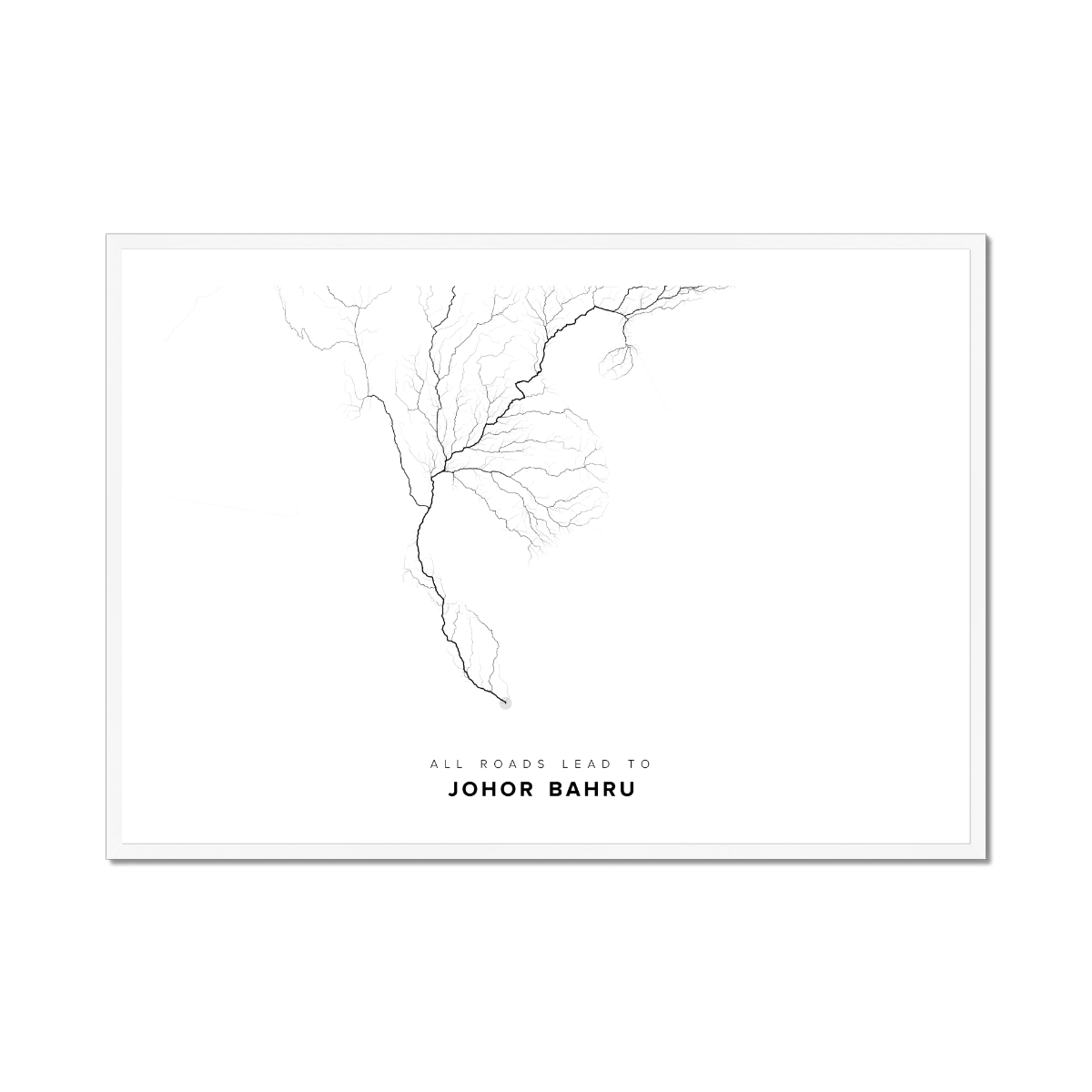 All roads lead to Johor Bahru (Malaysia) Fine Art Map Print