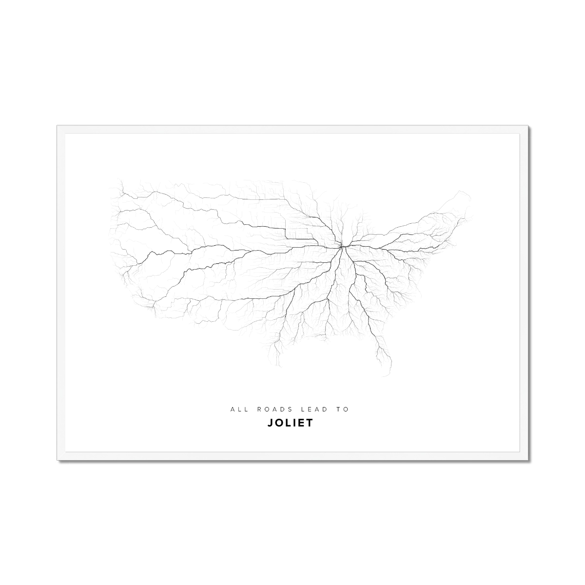 All roads lead to Joliet (United States of America) Fine Art Map Print