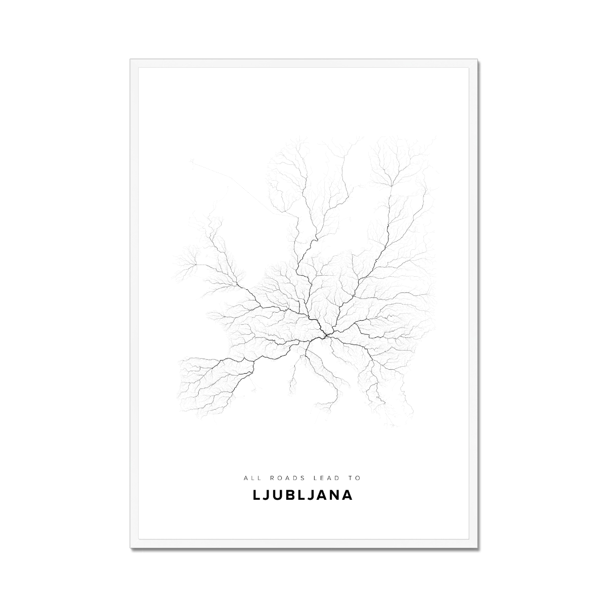 All roads lead to Ljubljana (Slovenia) Fine Art Map Print
