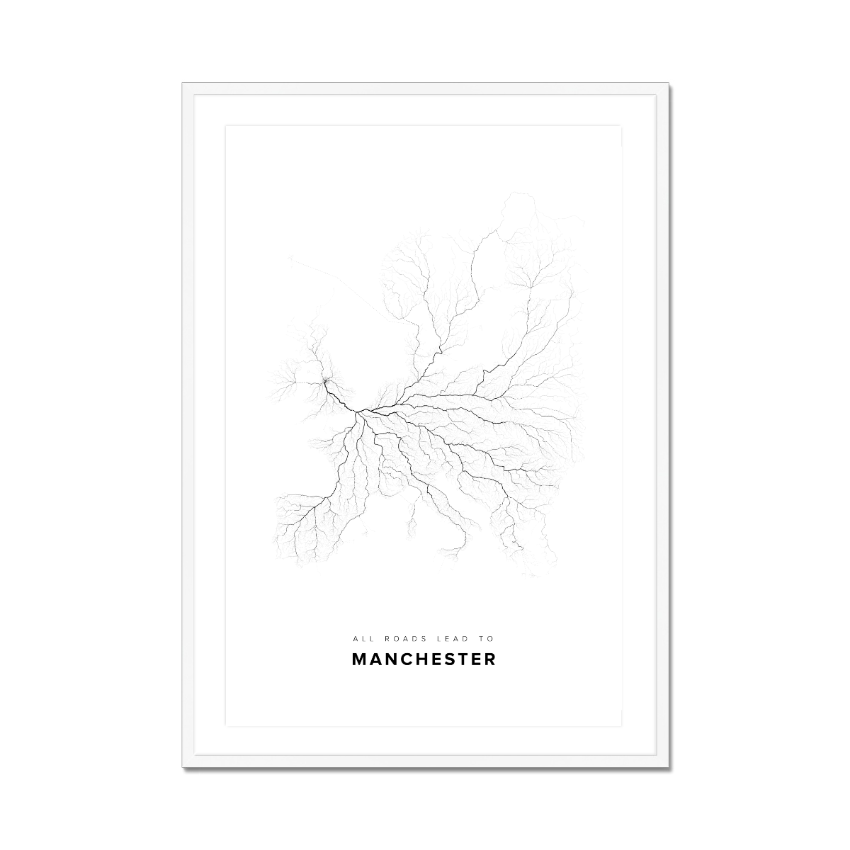 All roads lead to Manchester (United Kingdom of Great Britain and Northern Ireland) Fine Art Map Print