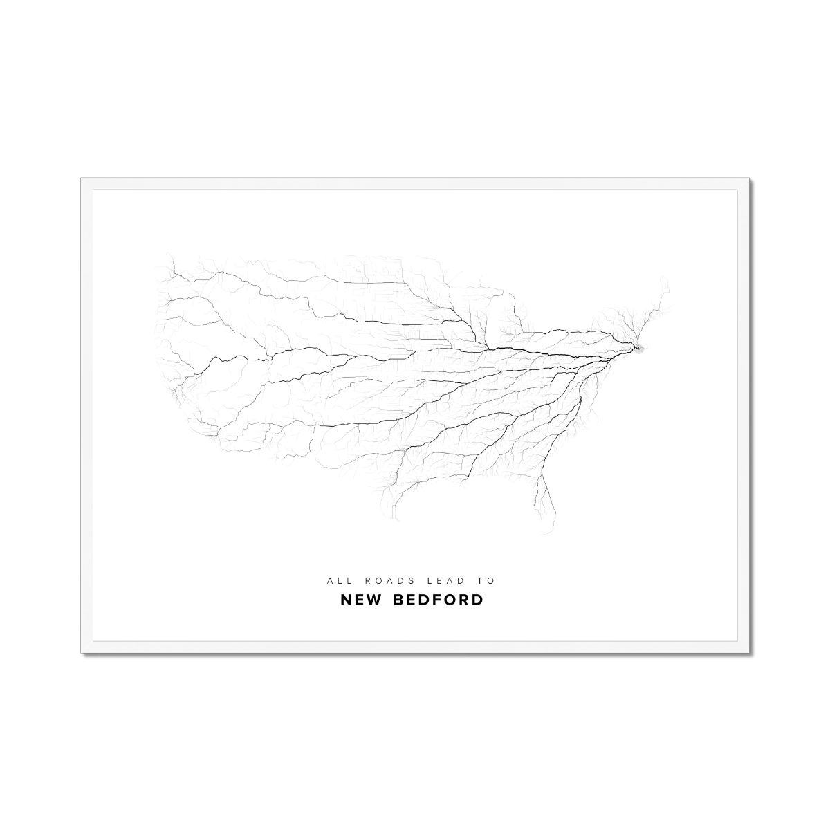All roads lead to New Bedford (United States of America) Fine Art Map Print