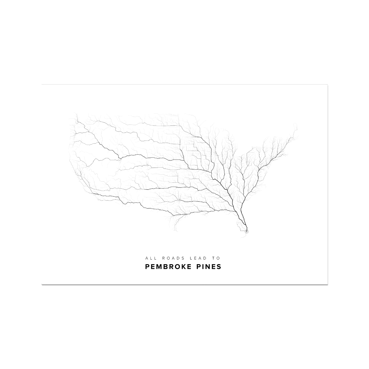 All roads lead to Pembroke Pines (United States of America) Fine Art Map Print