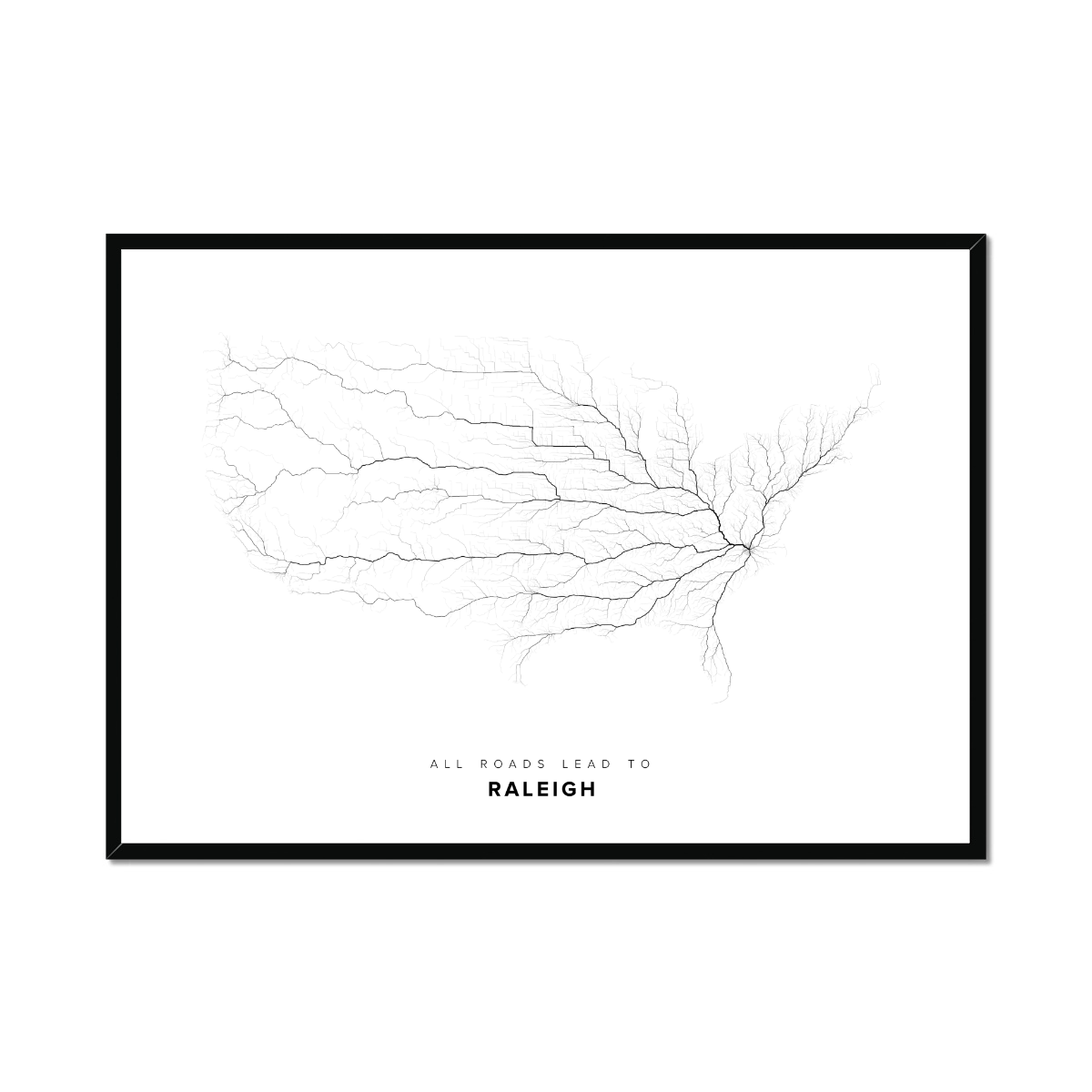All roads lead to Raleigh (United States of America) Fine Art Map Print