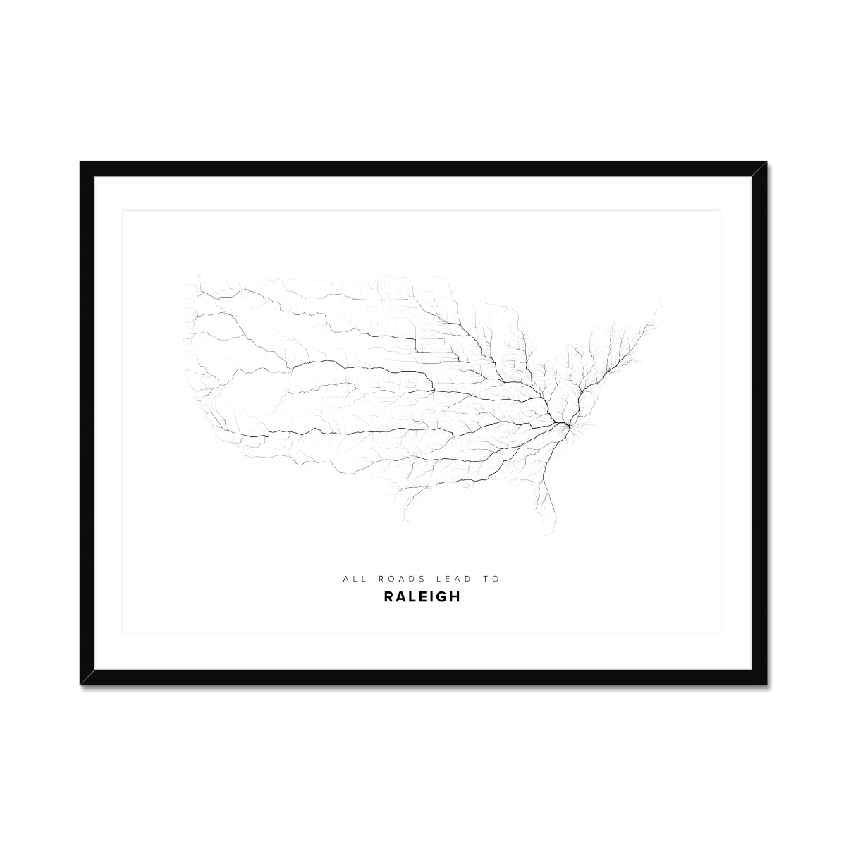 All roads lead to Raleigh (United States of America) Fine Art Map Print