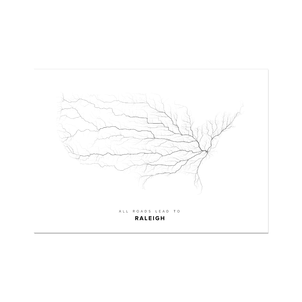 All roads lead to Raleigh (United States of America) Fine Art Map Print