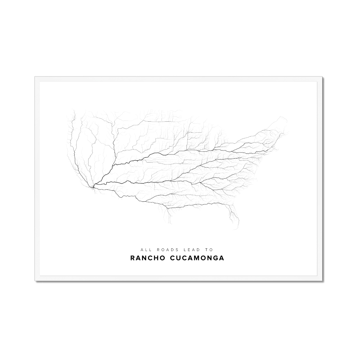 All roads lead to Rancho Cucamonga (United States of America) Fine Art Map Print