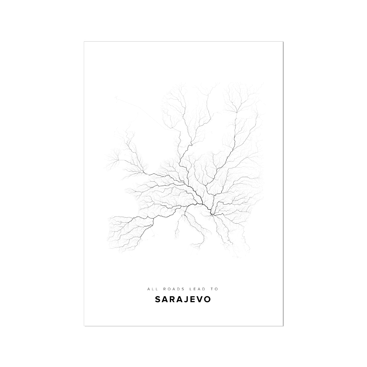 All roads lead to Sarajevo (Bosnia and Herzegovina) Fine Art Map Print