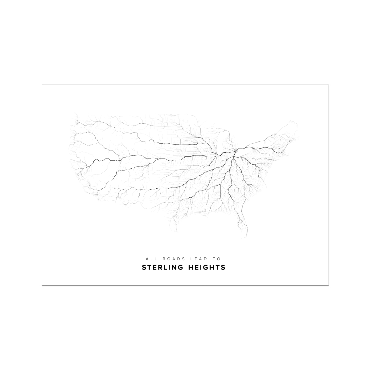 All roads lead to Sterling Heights (United States of America) Fine Art Map Print