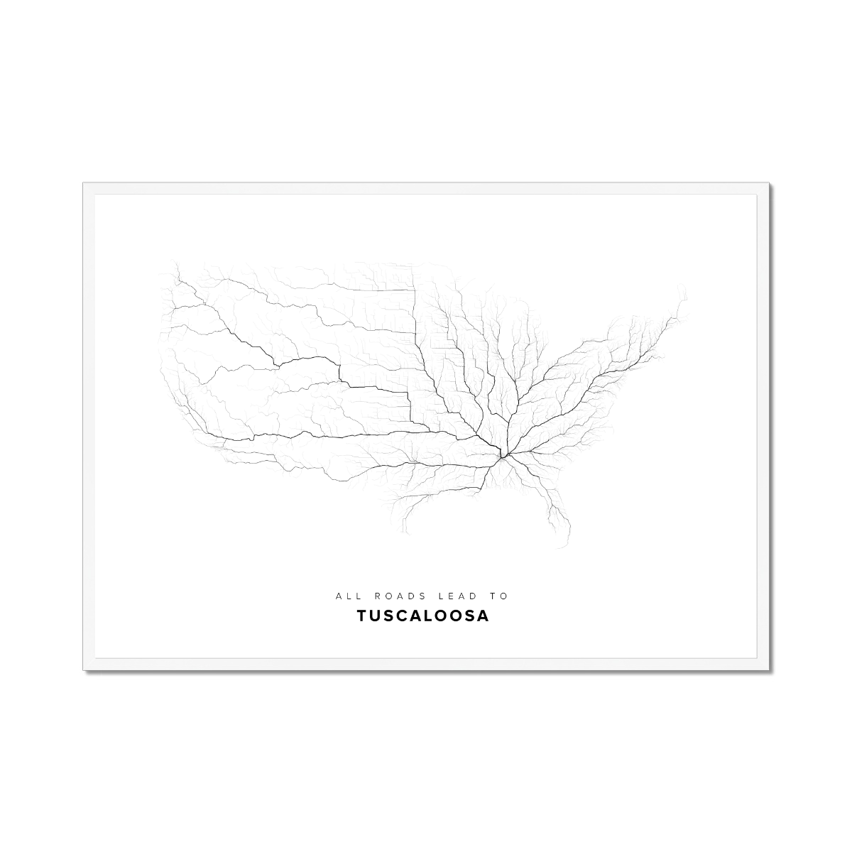All roads lead to Tuscaloosa (United States of America) Fine Art Map Print
