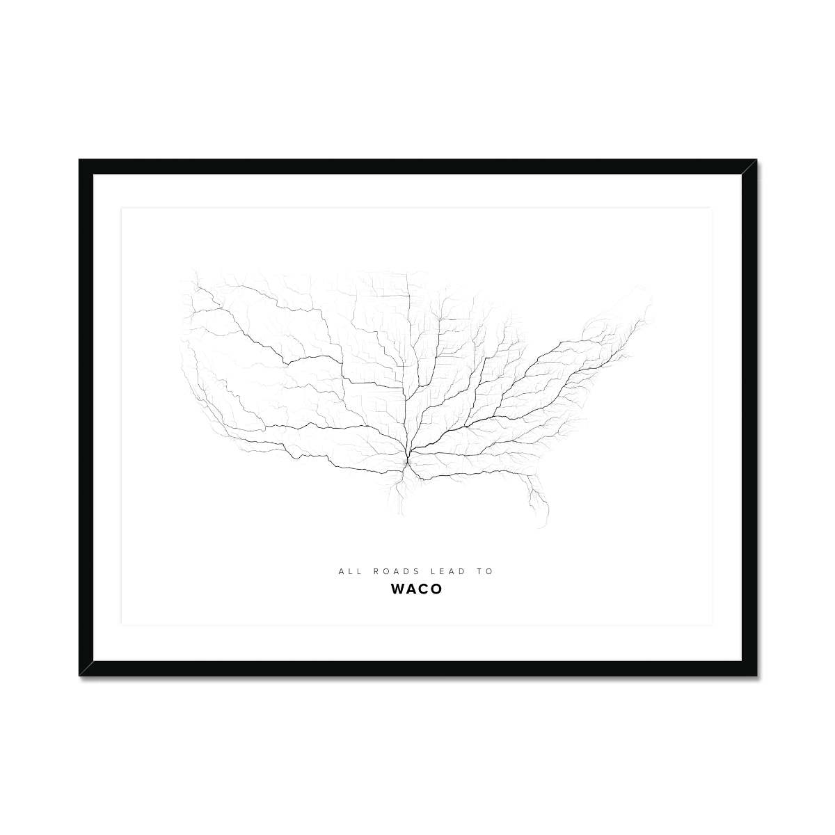 All roads lead to Waco (United States of America) Fine Art Map Print