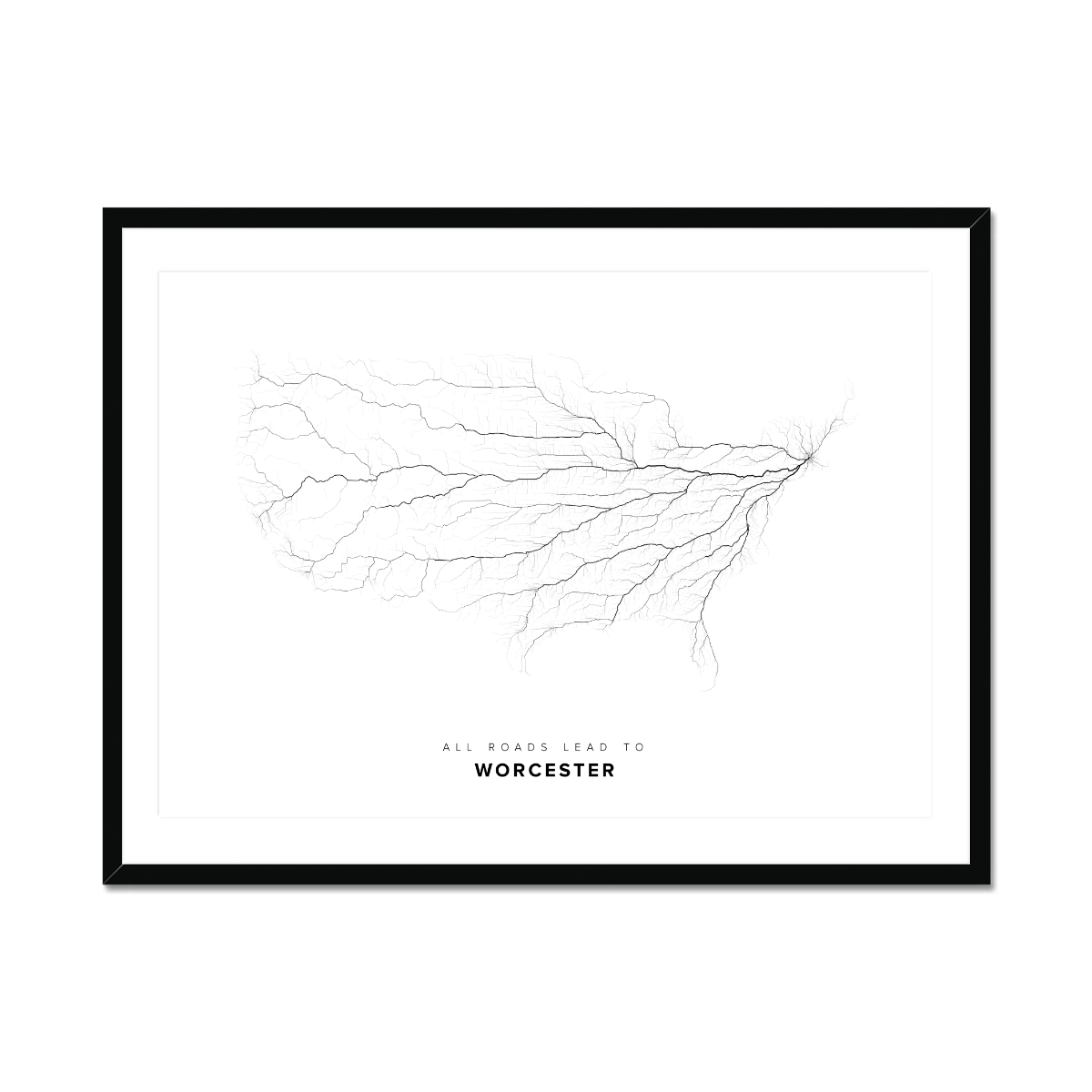 All roads lead to Worcester (United States of America) Fine Art Map Print