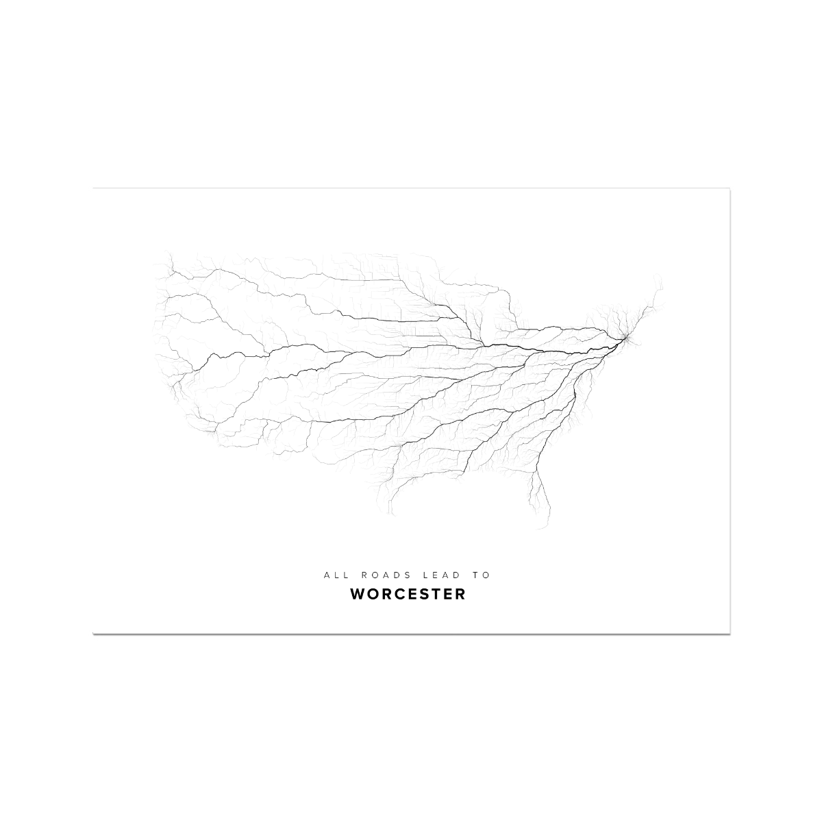 All roads lead to Worcester (United States of America) Fine Art Map Print
