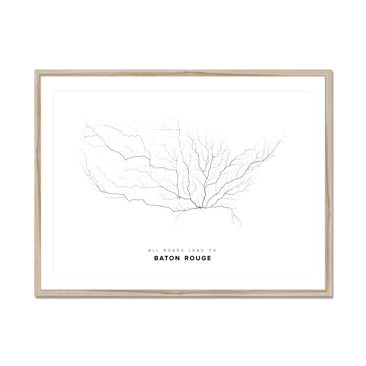 All roads lead to Baton Rouge (United States of America) Fine Art Map Print
