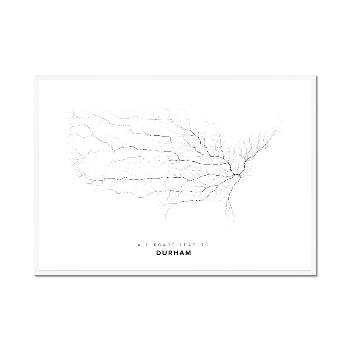 All roads lead to Durham (United States of America) Fine Art Map Print
