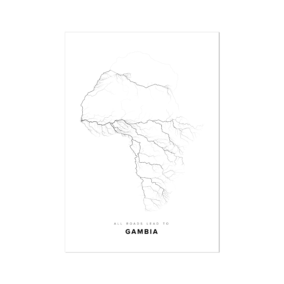 All roads lead to Gambia Fine Art Map Print