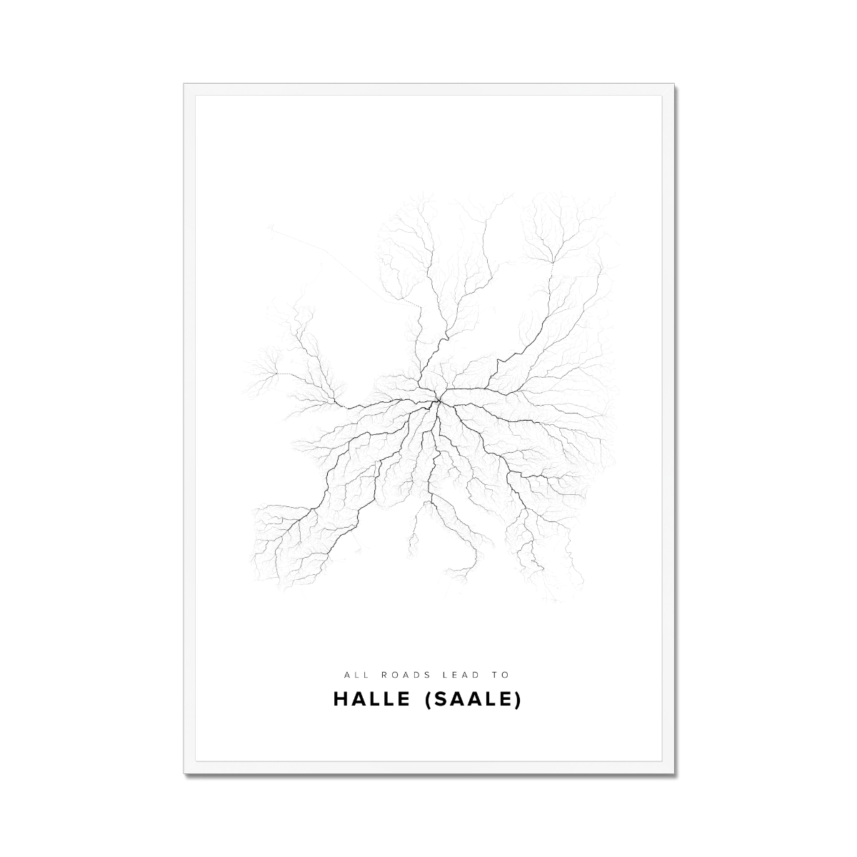 All roads lead to Halle (Saale) (Germany) Fine Art Map Print