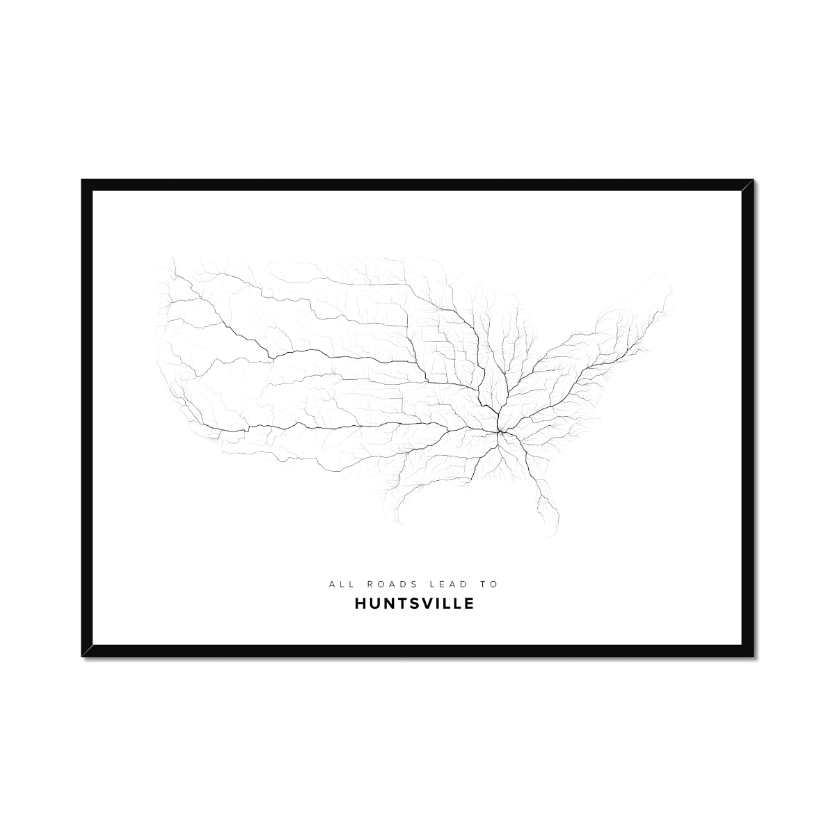All roads lead to Huntsville (United States of America) Fine Art Map Print