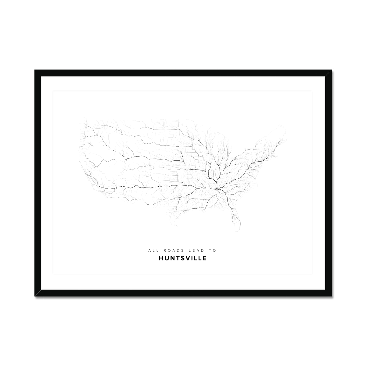 All roads lead to Huntsville (United States of America) Fine Art Map Print