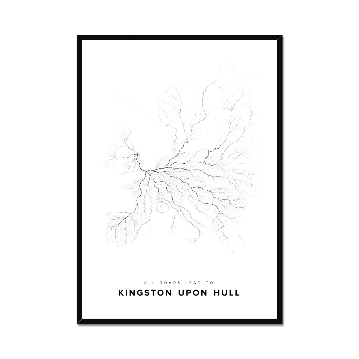 All roads lead to Kingston upon Hull (United Kingdom of Great Britain and Northern Ireland) Fine Art Map Print