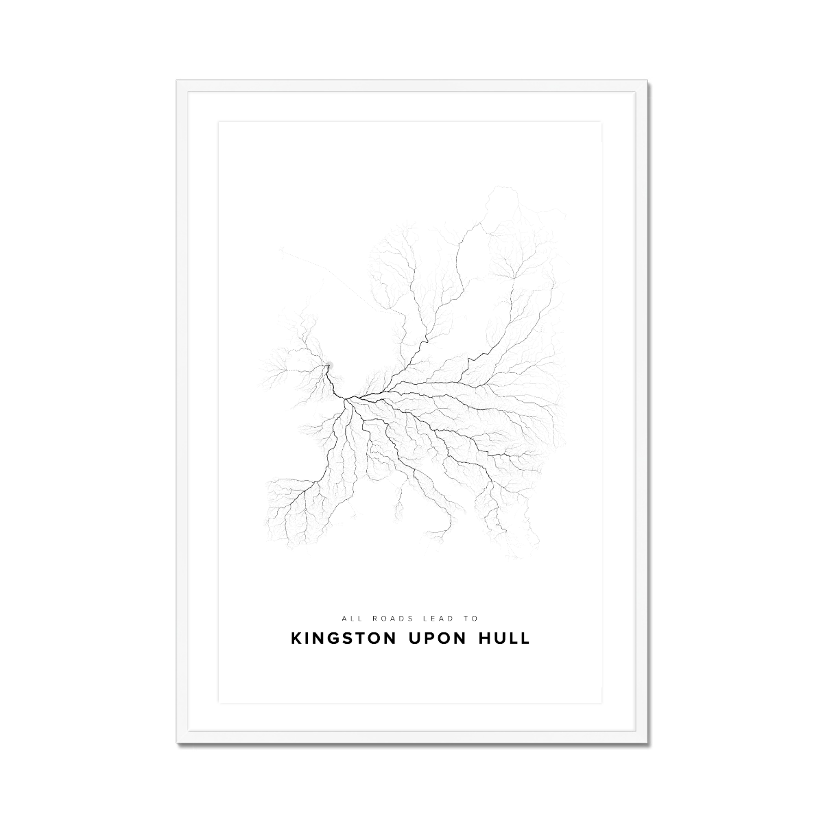 All roads lead to Kingston upon Hull (United Kingdom of Great Britain and Northern Ireland) Fine Art Map Print