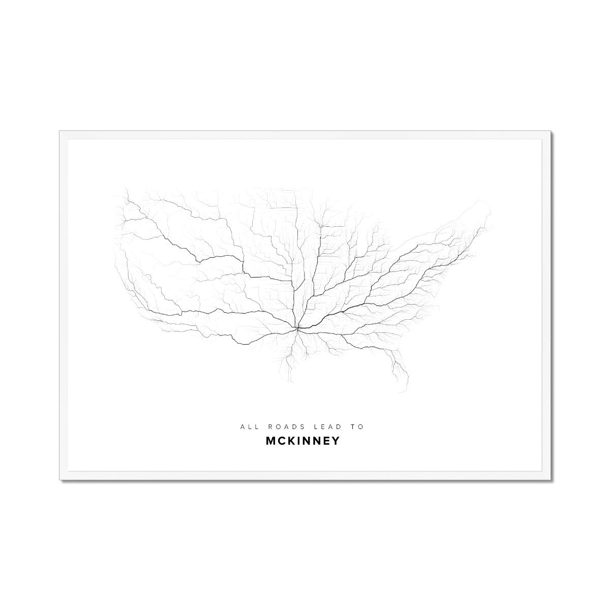 All roads lead to McKinney (United States of America) Fine Art Map Print