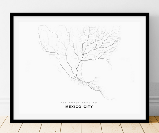 All roads lead to Mexico City (Mexico) Fine Art Map Print