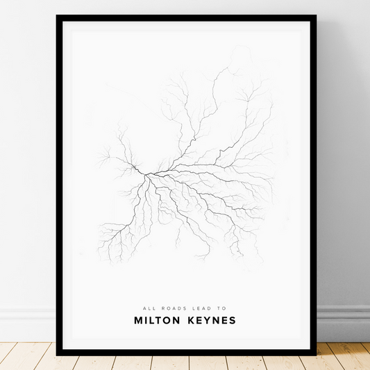 All roads lead to Milton Keynes (United Kingdom of Great Britain and Northern Ireland) Fine Art Map Print