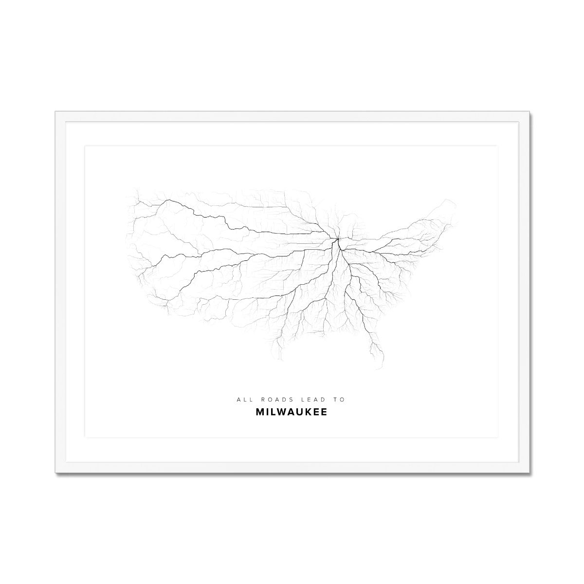 All roads lead to Milwaukee (United States of America) Fine Art Map Print