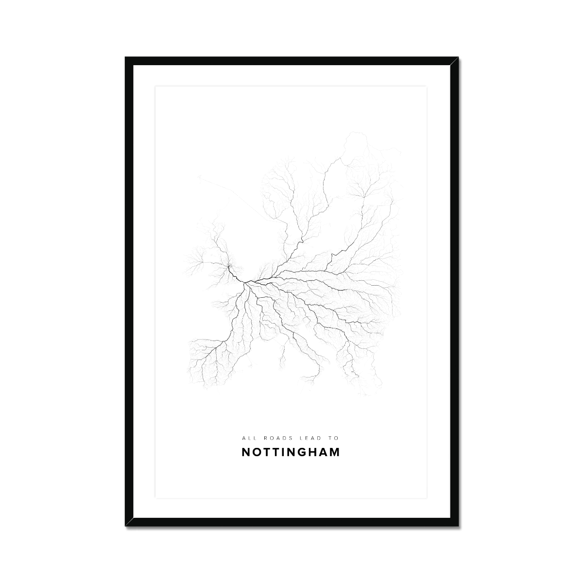 All roads lead to Nottingham (United Kingdom of Great Britain and Northern Ireland) Fine Art Map Print