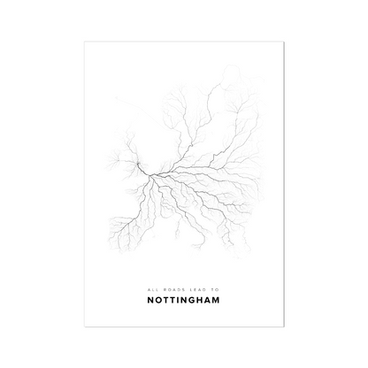 All roads lead to Nottingham (United Kingdom of Great Britain and Northern Ireland) Fine Art Map Print