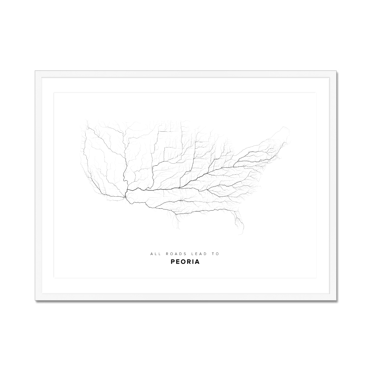 All roads lead to Peoria (United States of America) Fine Art Map Print