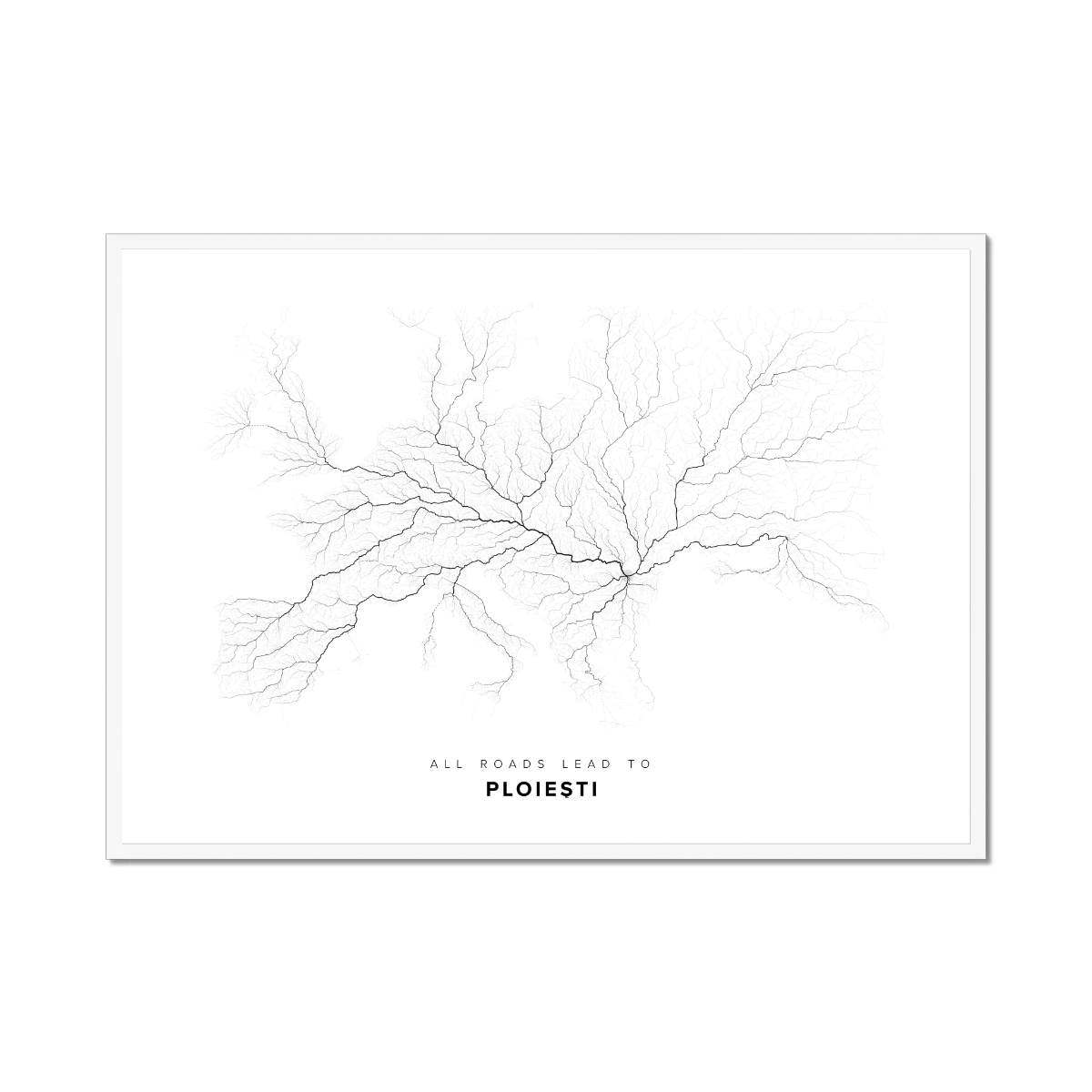 All roads lead to Ploieşti (Romania) Fine Art Map Print