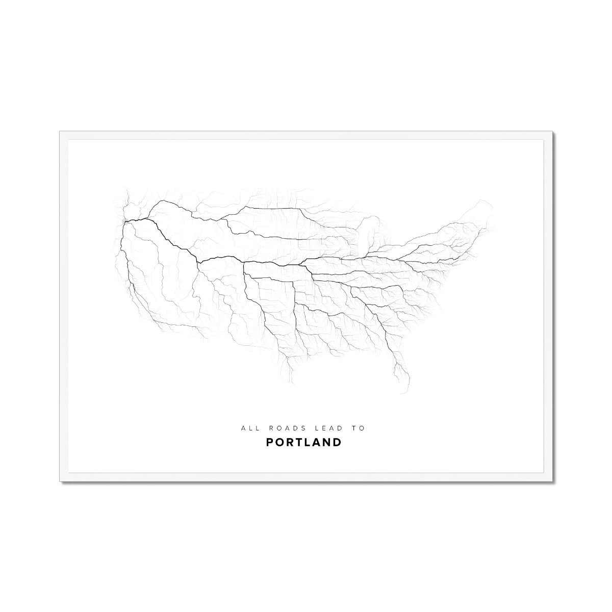 All roads lead to Portland (United States of America) Fine Art Map Print