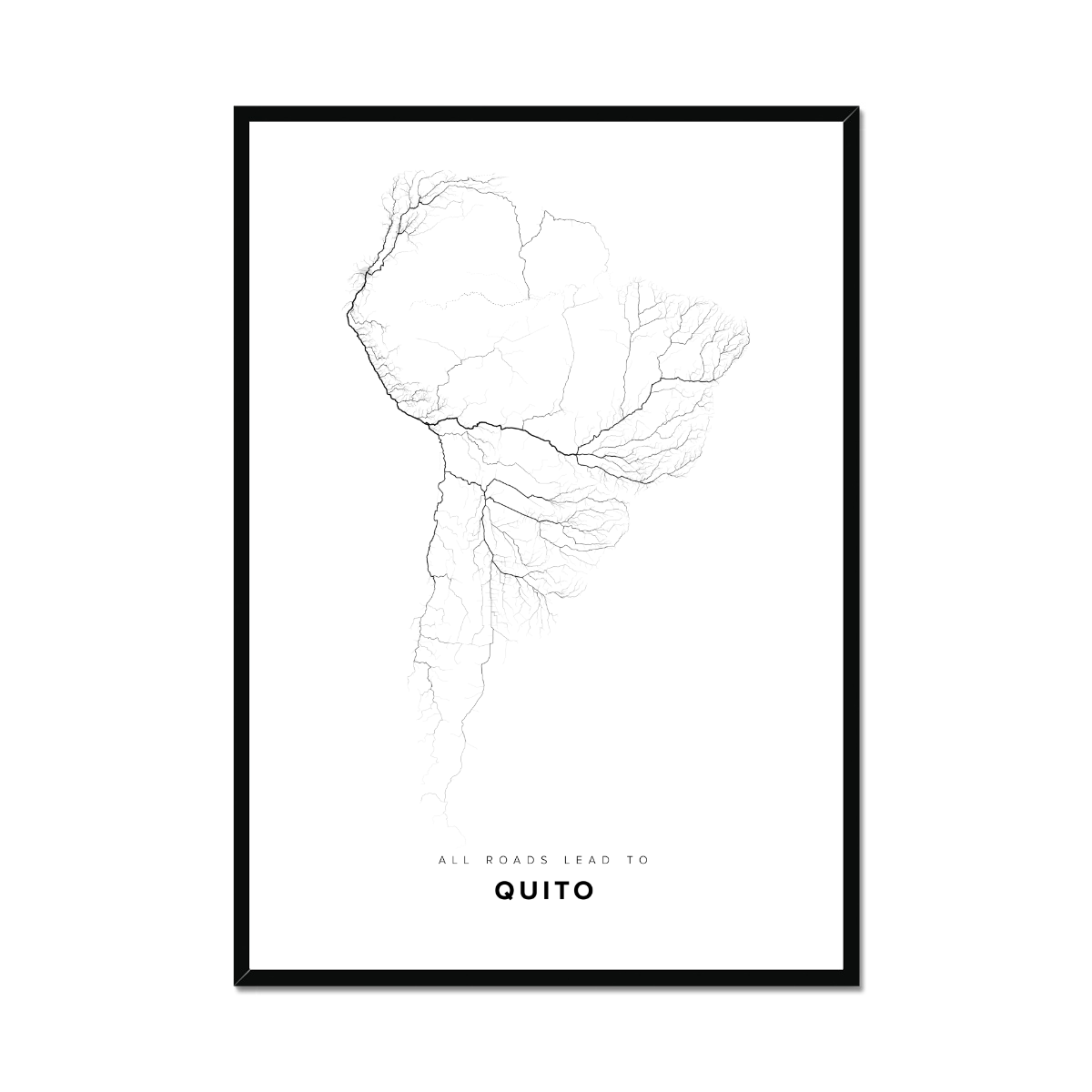 All roads lead to Quito (Ecuador) Fine Art Map Print